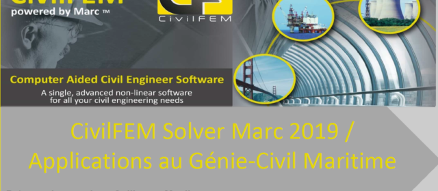 CivilFEM solver Marc – Applications au Génie-Civil Maritime (langue française)